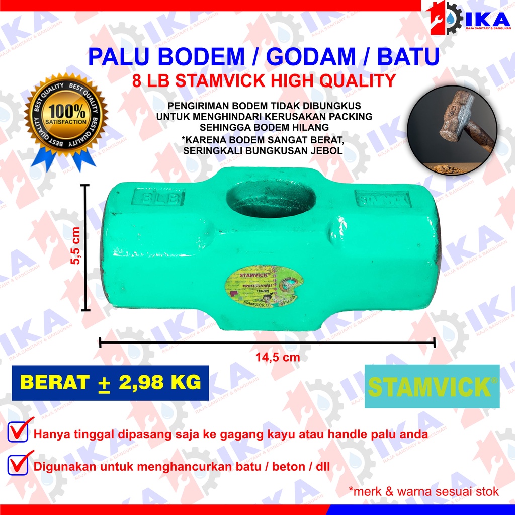BODEM STAMVICK 8LB (3KG - + ) KEPALA BATU PALU TANPA GAGANG BOBOK PECAH KUALITAS TOP