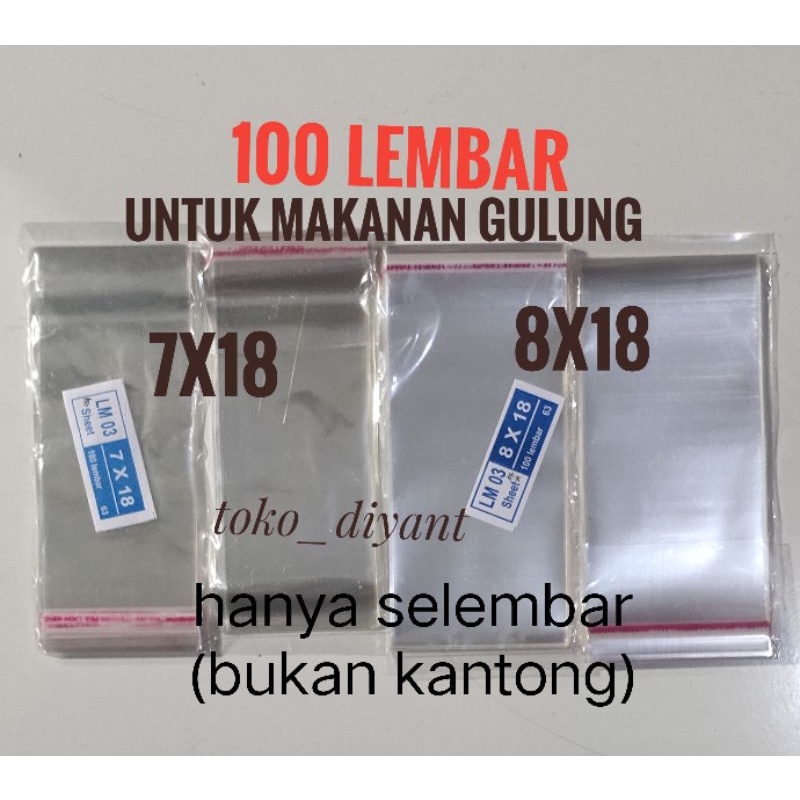 Plastik OPP ONE SHEET SELAPIS selembar-plastik risoles 6x18 6x15 7x18 8x18 9x20 10x20 isi 100 lembar tebal 03 mic- plastik lem seal untuk makanan gulung - plastik kue gulung