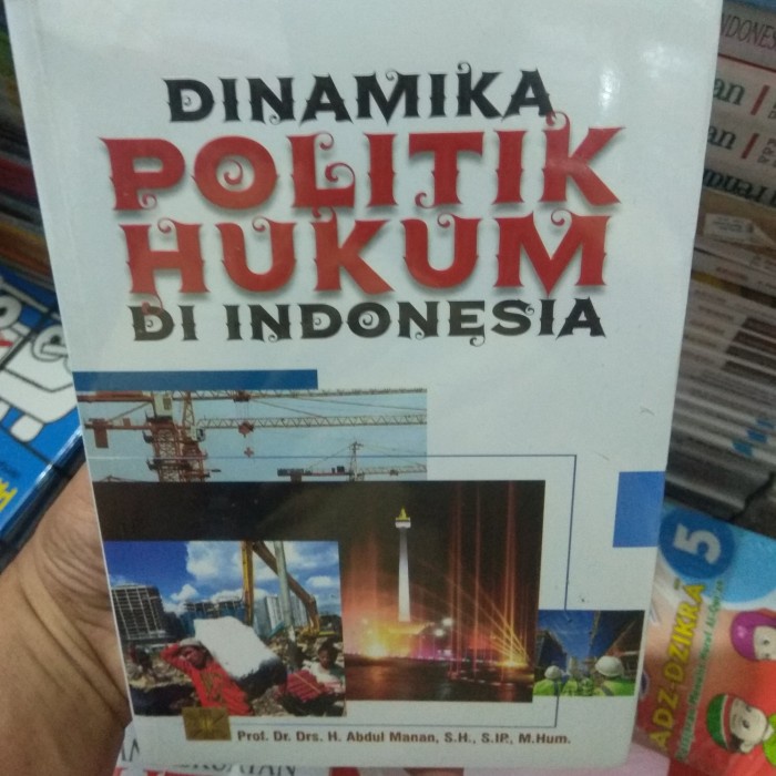 

MUST HAVE!! DINAMIKA POLITIK HUKUM DI INDONESIA TERMURAH
