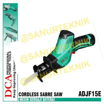 Mesin Gergaji Baterai atau Cordless Sabre Saw DCA ADJF15E