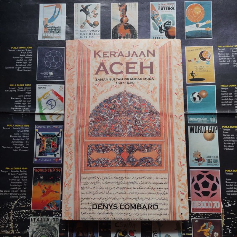 Kerajaan Aceh: Zaman Sultan Iskandar Muda (1607-1636) oleh Denys Lombard