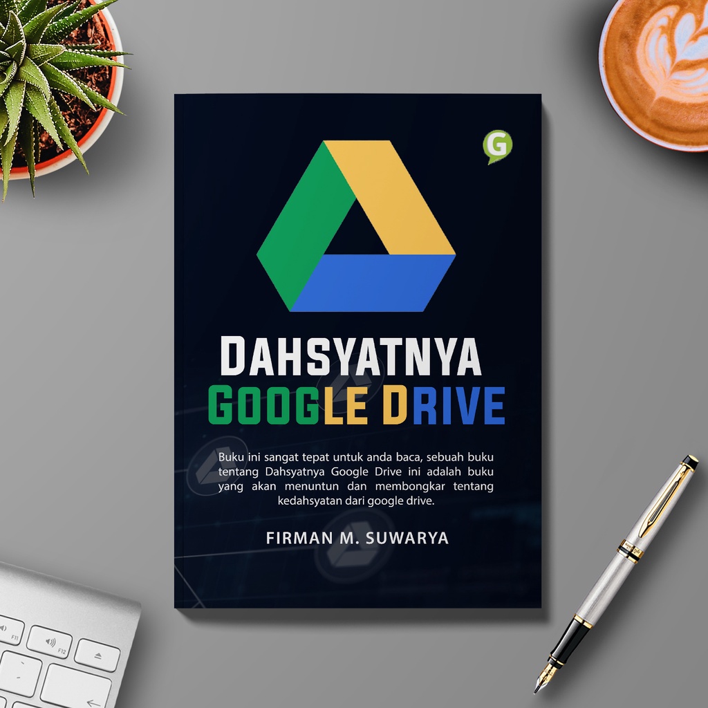 Dahsyatnya Google Drive