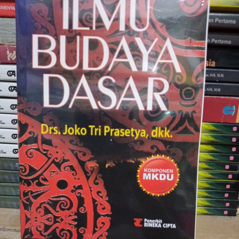 

ILMU BUDAYA DASAR, BY JOKO TRI PRASETYO