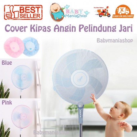 Cover Sarung Kipas Angin Fan Cover Pelindung Jari Bayi Anak Penutup Baling Kipas Angin Baby Safety Babymaniashop