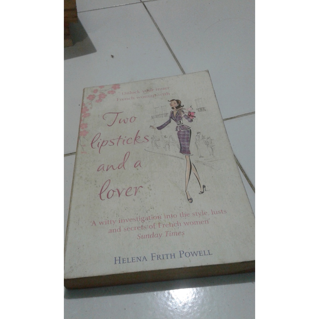 

ORIGINAL Novel Two Lipsticks and A Lover -Helena Frith Powell
