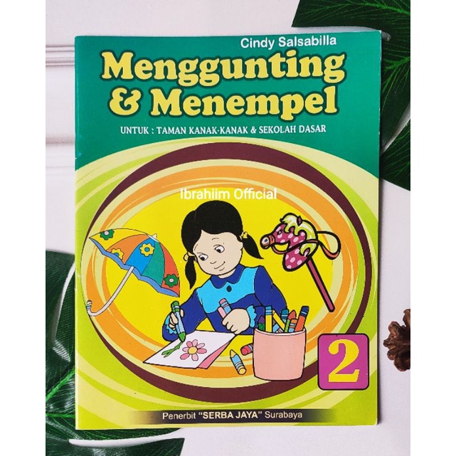 BUKU ANAK MENGGUNTING DAN MENEMPEL UNTUK PAUD DAN TK / BUKU MENGGUNTING DAN MENEMPEL JILID 1-5 UNTUK PAUD DAN TK BUKU EDUKASI ANAK ANAK Murah