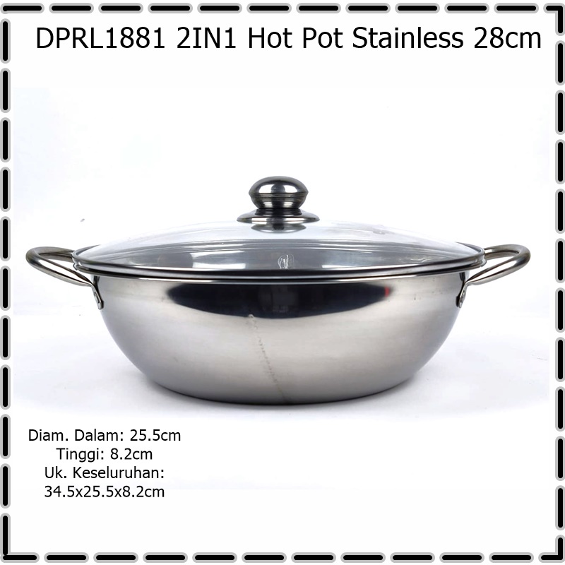 DPRL1881 2IN1 Hot Pot/Panci Steamboat Stainless 28cm