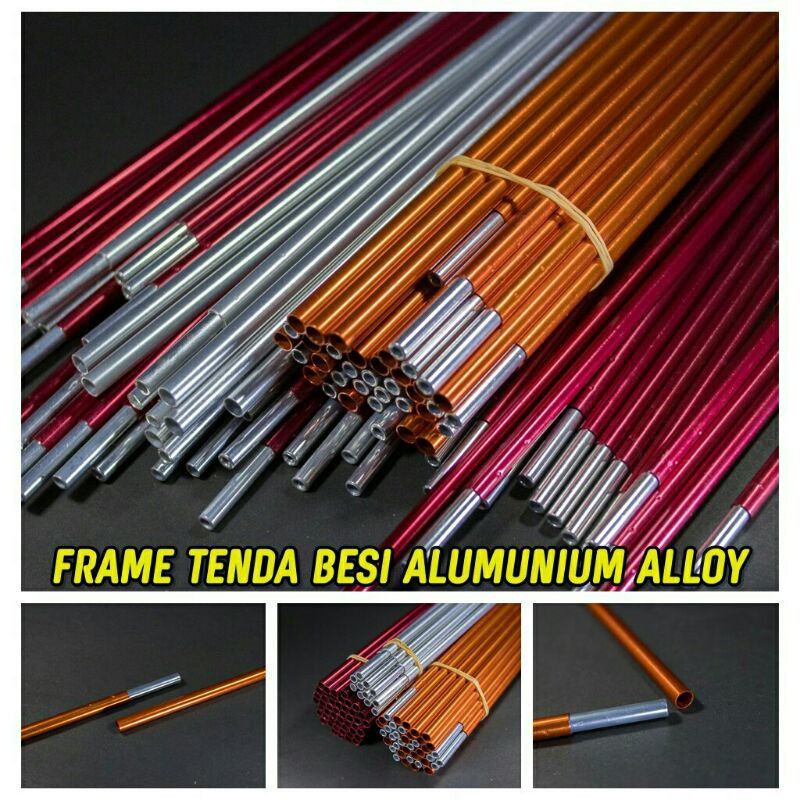 Frame Tenda Allumunium Dan Frame Fiber Glass / Diameter 6,9mm Sampai 11mm