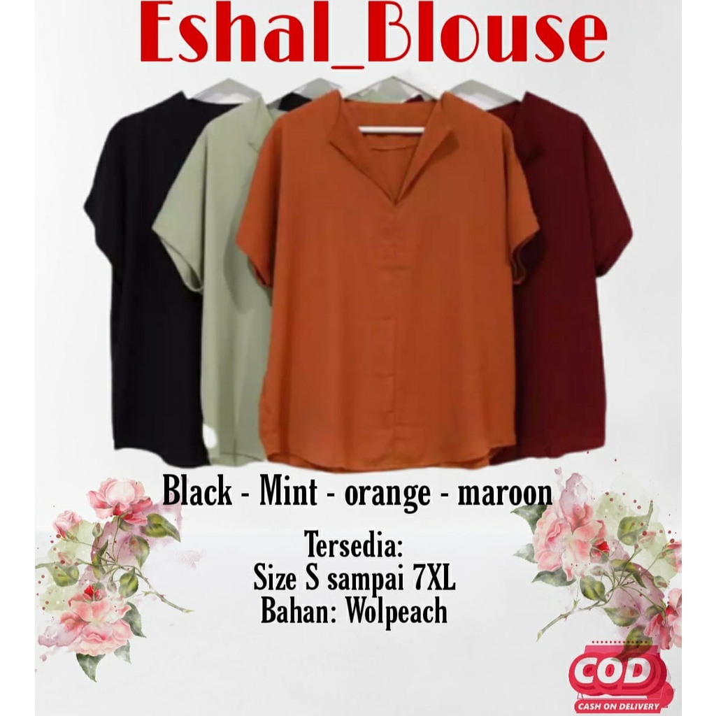 Eshal Blouse Tersedia Size S sampai 7XL