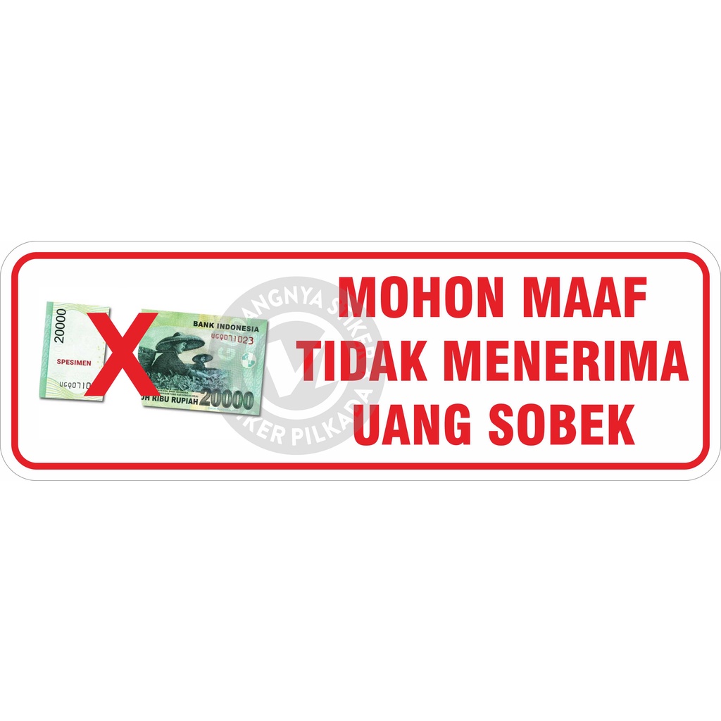 

STIKER VINYL TIDAK MENERIMA UANG SOBEK