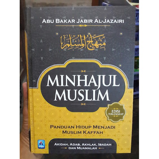 Minhajul Muslim Panduan Hidup Muslim Kaffah