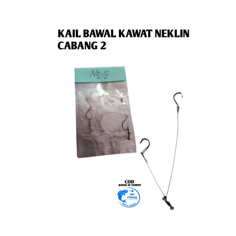 KAIL BAWAL NEKLIN CABANG 2