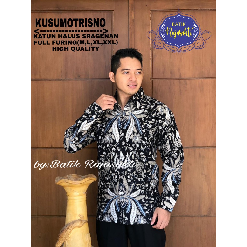 KUSUMOTRISNO KEMEJA BATIK SOLO PRIA LENGAN PANJANG LAPIS FURING ATASAN BATIK PREMIUM MODERN KATUN HALUS  BAHUWIRYA  BANAMITRA BANAMITRA PUTIH BANGSAWAN BAYU PUTRA BERLIAN BIRU BHARATAYUDA BIMASENA BIRENDRA BIRU INDAH BRAHMAKERTA BRAHMAKERTA MERAH BUDIDRAW