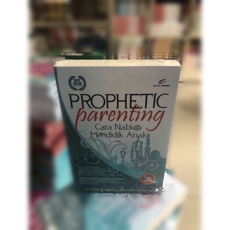 Prophetic parenting cara nabi mendidik anak