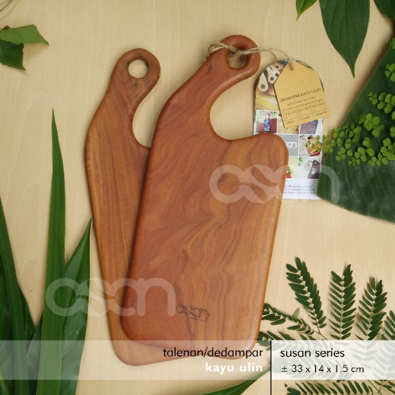 Talenan Kayu Ulin Susan series