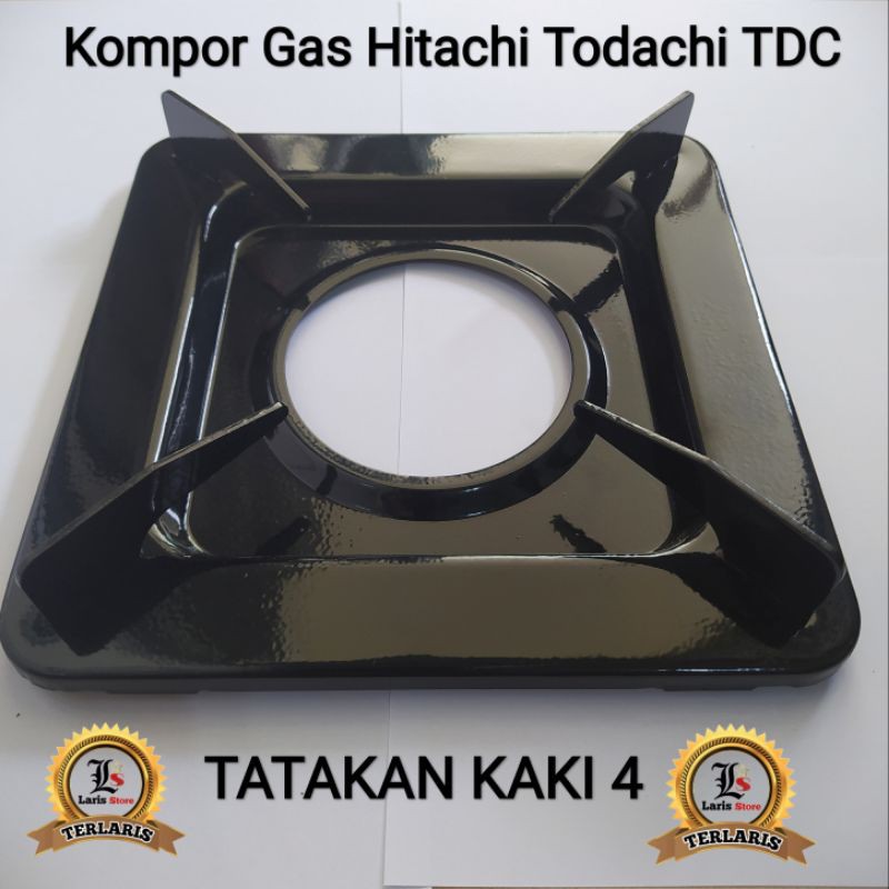 Tatakan Dudukan kompor gas Hitachi Todachi TDC kaki 4