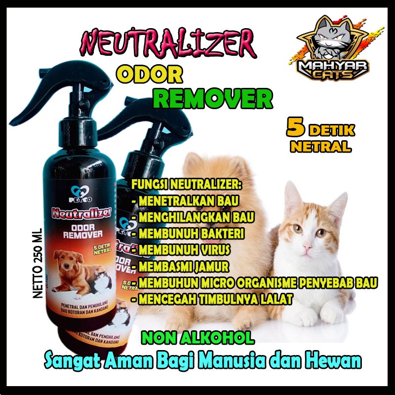 Nuetralizer Odor Remover 250 ML Penetralisir Bau Penghilang Bau Kencing Kucing Anjing / Pet Odor Remover Spray / Litter Box / Pasir Kucing / Kucing / Anjing / Penghilang Bau Kandang / Penghilang Bau Kotoran / Penghilang Bau Sampah