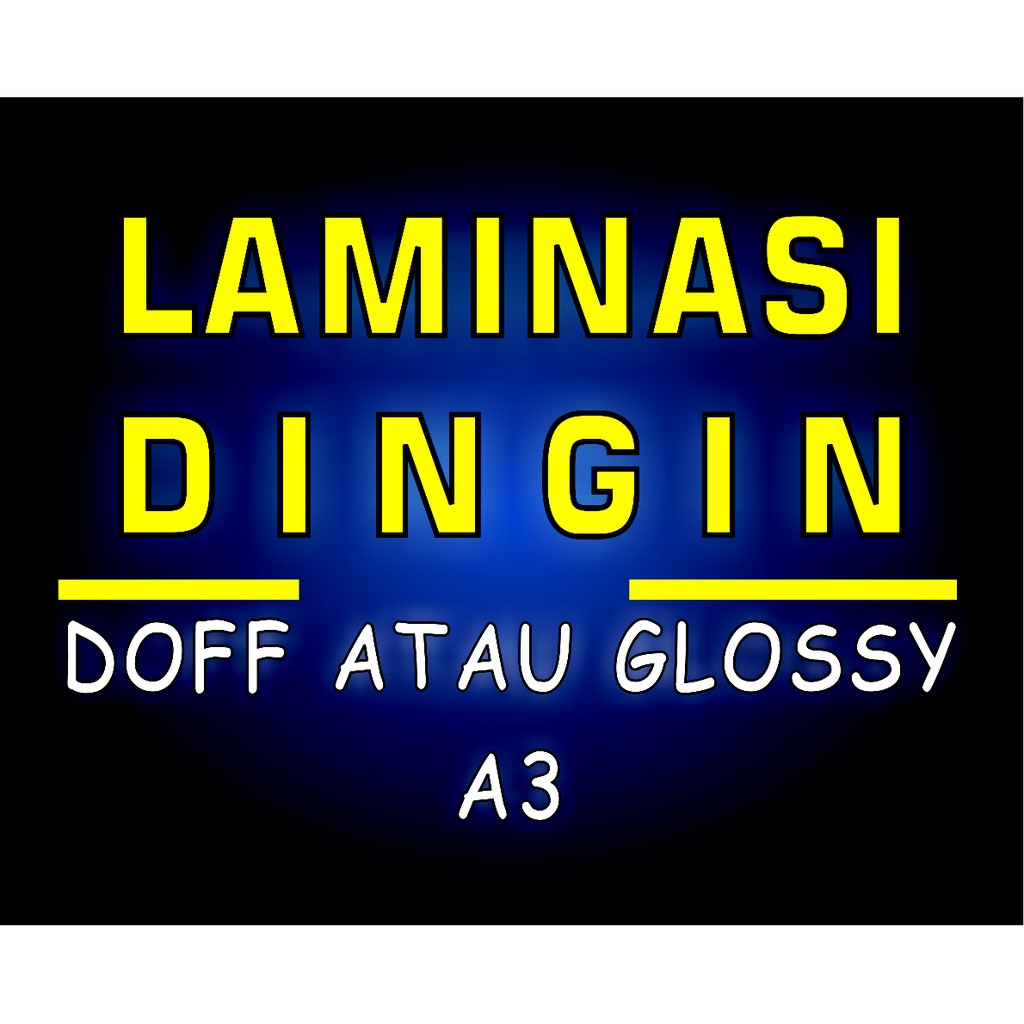 

TAMBAHAN LAMINASI DINGIN A3+ LAMINASI STIKER LAMINASI DOFF LAMINASI GLOSSY A3+