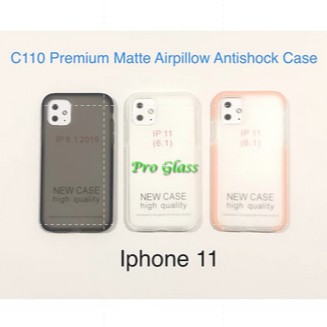 C110 Iphone 6 s/d 11 PRO MAX Premium Matte Air Pillow Antishock Silicone Case