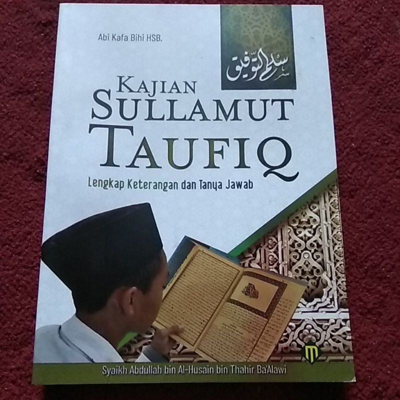 Jual Kajian Sulam Taufiq Terjemah Dan Penjelasan Kitab Sulam Taufiq Lengkap Makna Pesantren 0939