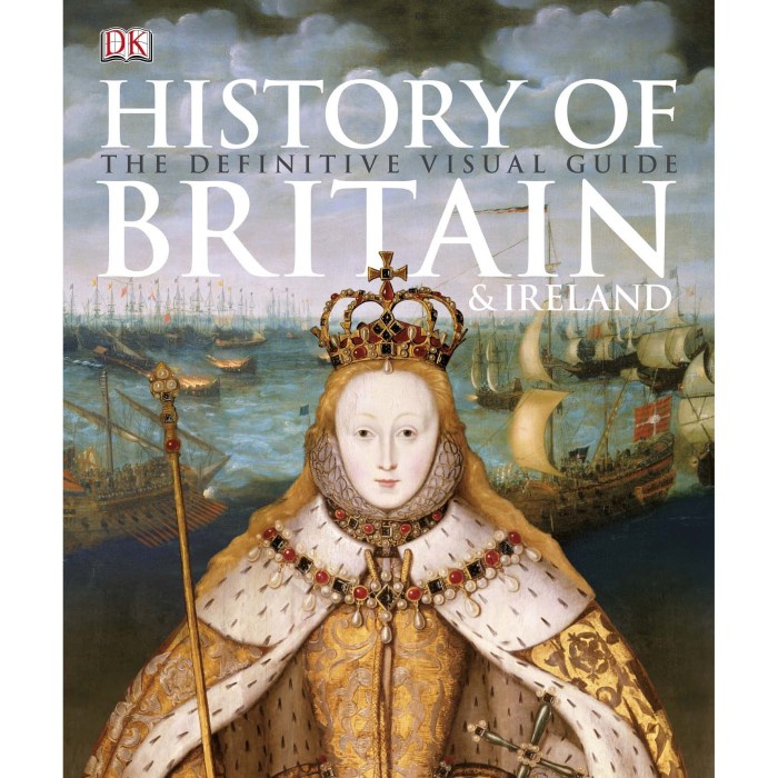 Buku History Of The Definitive Visual Guide Brintain & Ireland - 2011