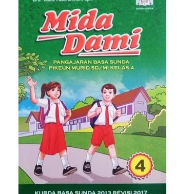 

Buku Basa Sunda Mida Dami kelas 4 edisi revisi 2017 !!