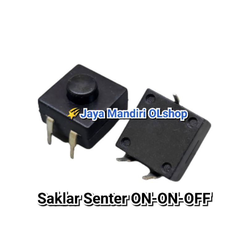 SAKLAR/SWITCH SENTER ON - ON - OFF