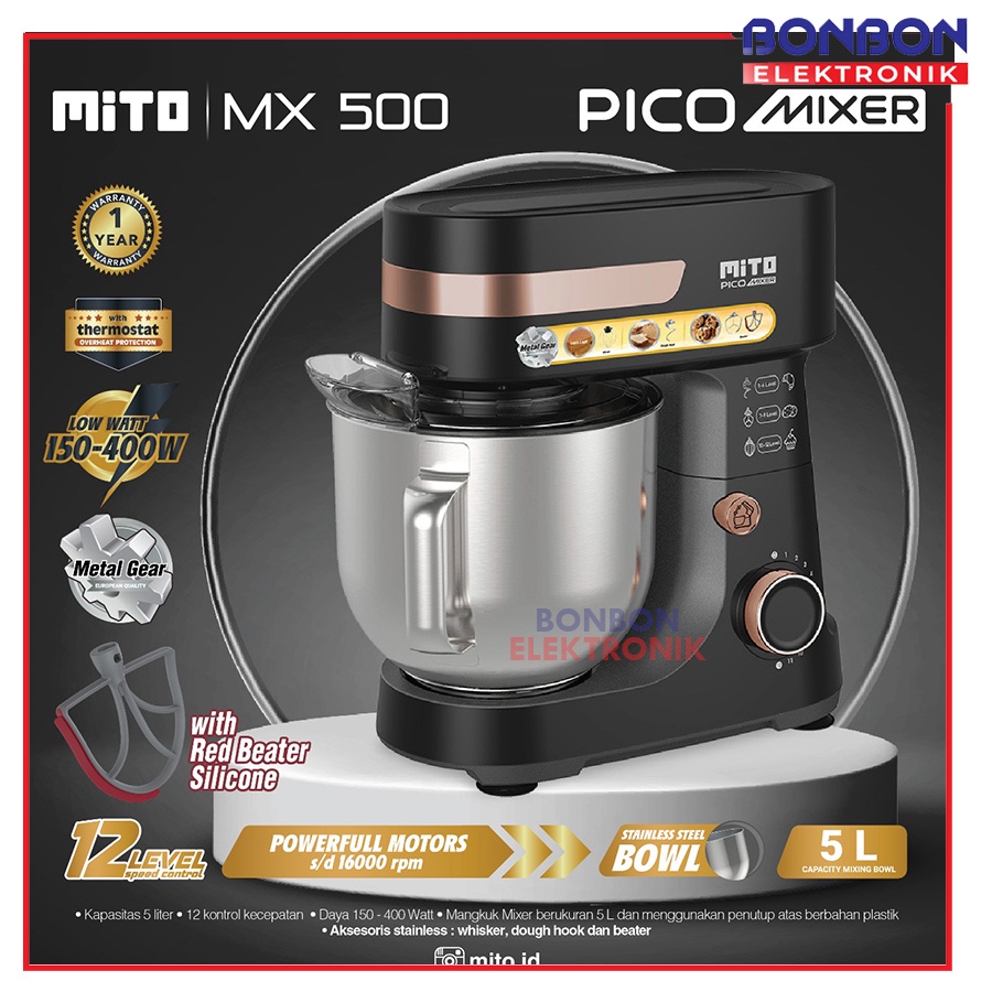 Mito Stand Mixer PICO MX 500 Pengaduk Adonan Kue 5 Lt / MX500 / MX-500