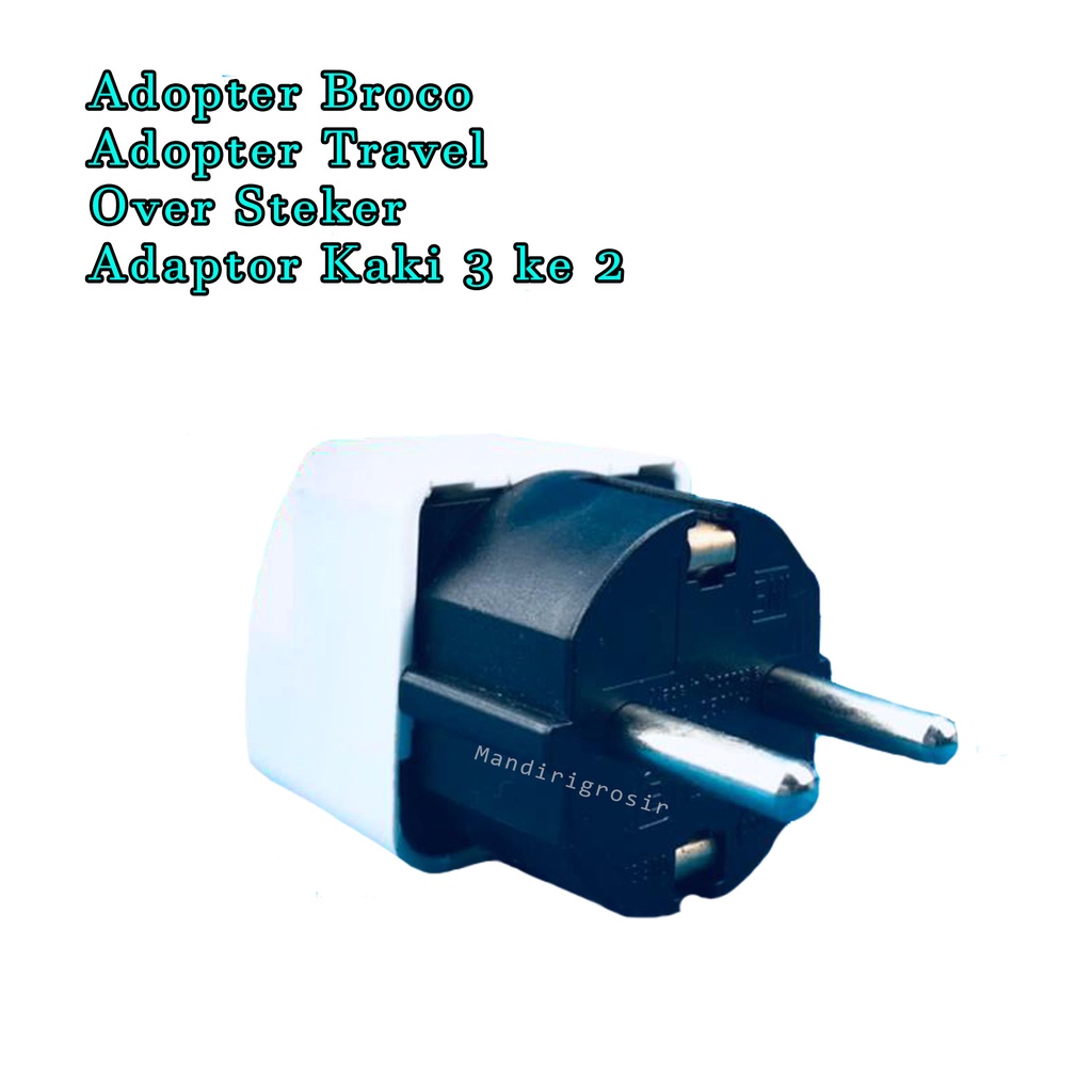 Adopter Broco * Adopter Travel * Over Steker * Adaptor Kaki 3 ke 2