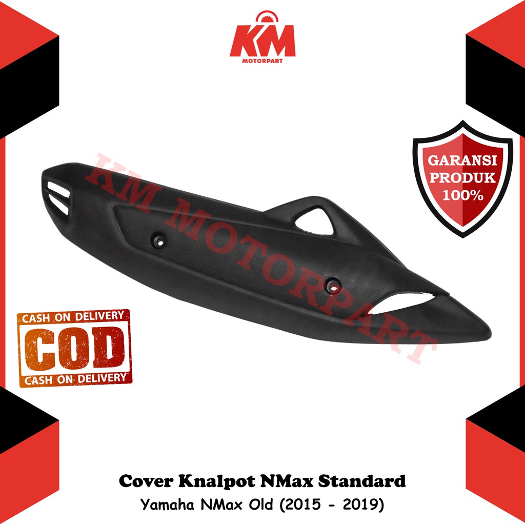 Tutup Cover Pelindung Knalpot Motor Yamaha N MAX NMAX Lama 2015 2016 2017 2018 2019 STANDARD