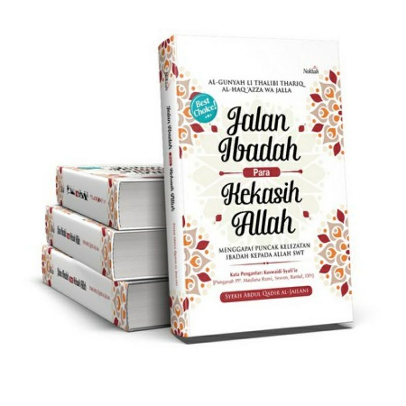 JALAN IBADAH PARA KEKASIH ALLAH