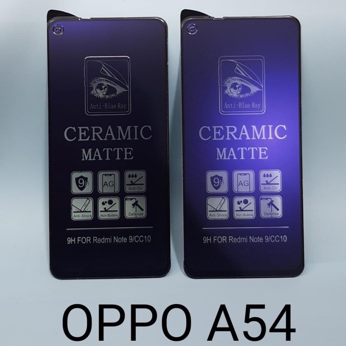 SCREEN PROTECTOR CERAMIC MATTE ANTI BLUE OPPO A54 - FA