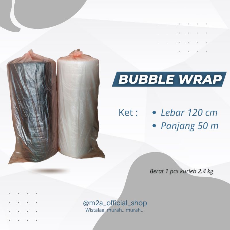 

BUBBLE WRAP BERAT 2.4KG (120x50m)