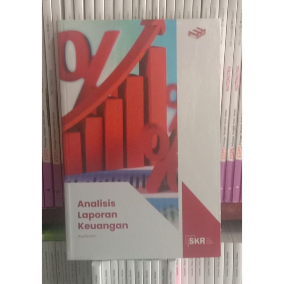 

Analisis laporan keuangan Rudianoto SKR SERI KULIAH RINGKAS