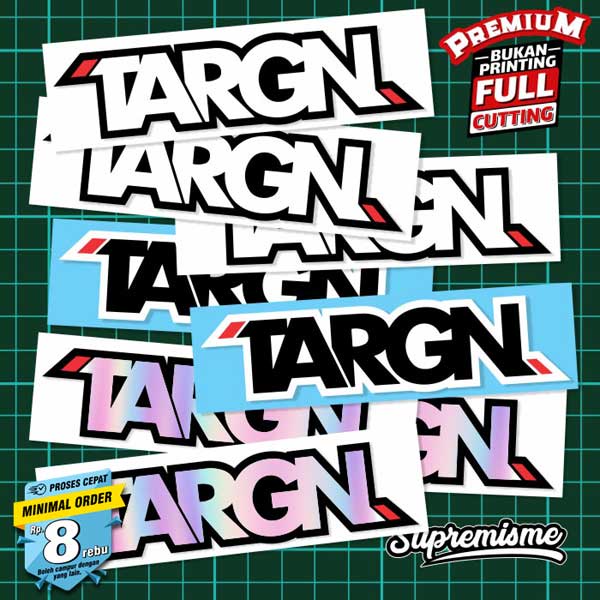 Stiker TARGN / Sticker Team Arogan / Cutting TARGN / Stiker Otomotif Glossy Waterproof