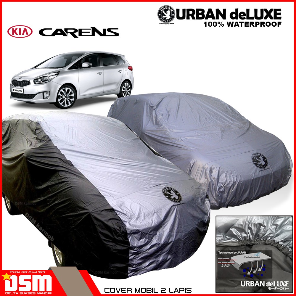 Urban Deluxe Cover Mobil 2 Lapis KIA Carens / 100% Waterproof Dan Anti Gores