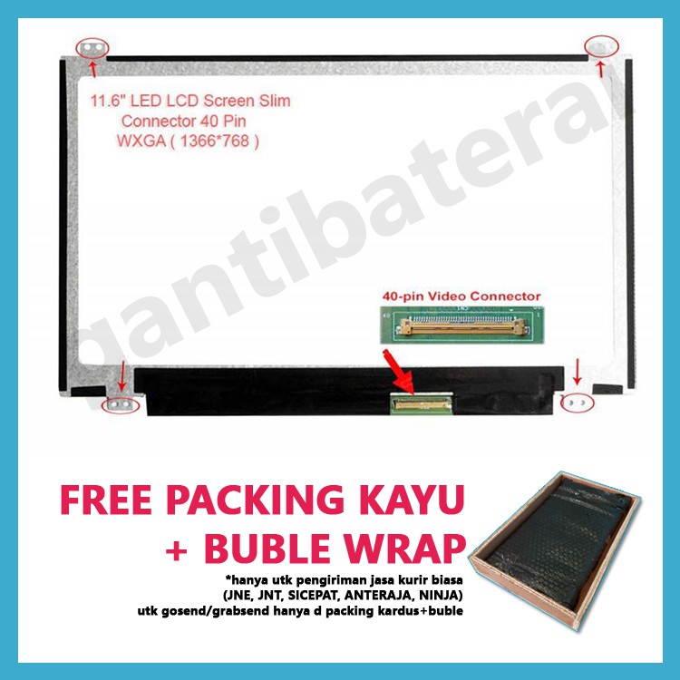 LCD LED Laptop 11.6 Inch Slim Connector 40 Pin bracket atas bawah