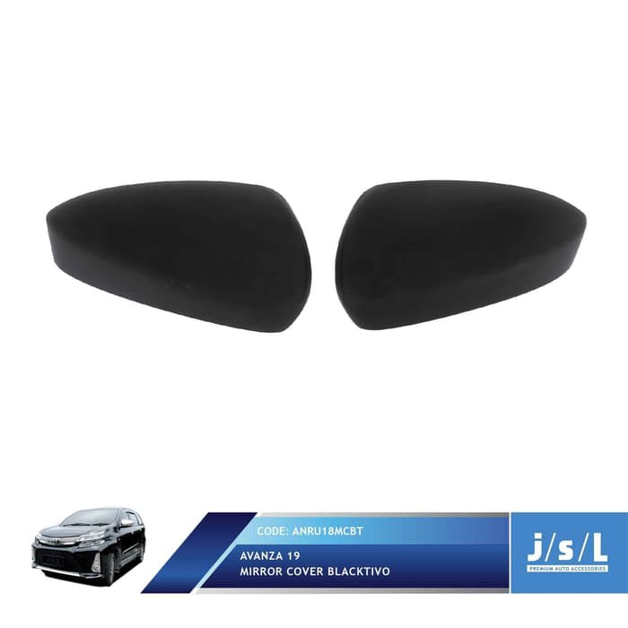 JSL Cover Spion Avanza Xenia 2019 Mirror Cover Blacktivo