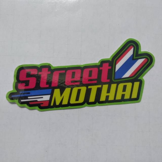 Sticker printing STREET MOTHAI minim pembelian produk harus 20rb