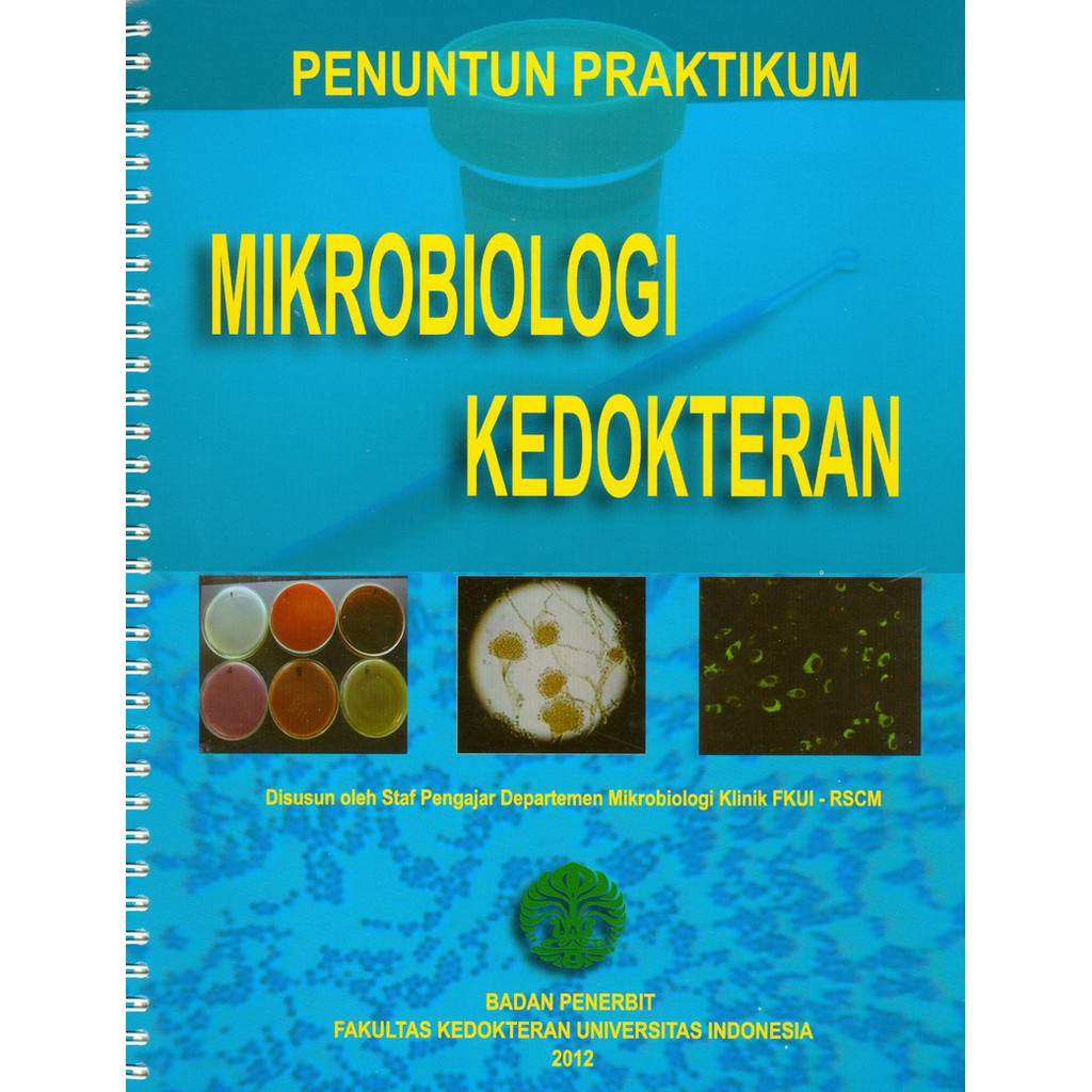 PENUNTUN PRAKTIKUM MIKROBIOLOGI KEDOKTERAN