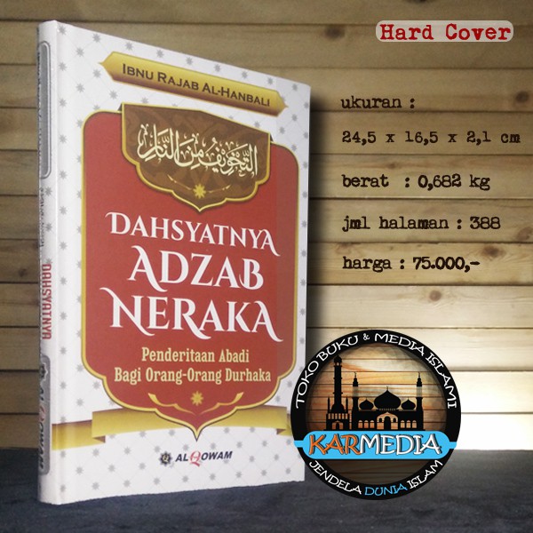 Dahsyatnya Adzab Neraka - Al Qowam - Karmedia