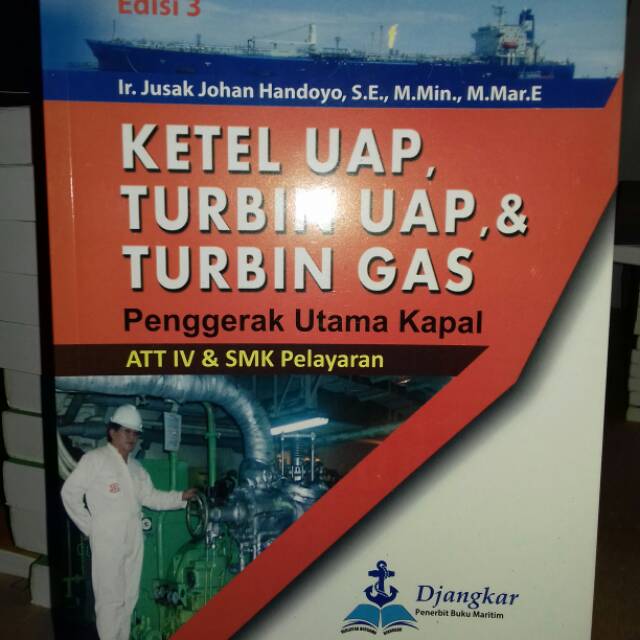Ketel Uap Turbin Uap dan Turbin Gas ATT IV dan SMK Pelayaran