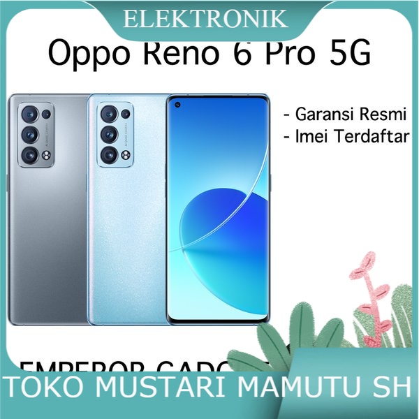 Oppo Reno 6 Pro 5G Ram 12-256 GB Resmi