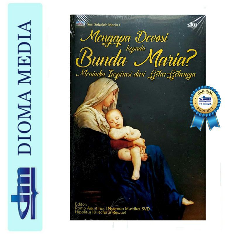 Mengapa Devosi kepada Bunda Maria?