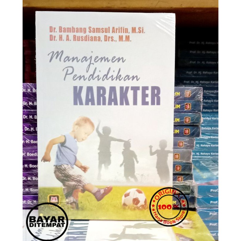 

Manajemen Pendidikan Karakter Oleh Bambang Samsul Arifin