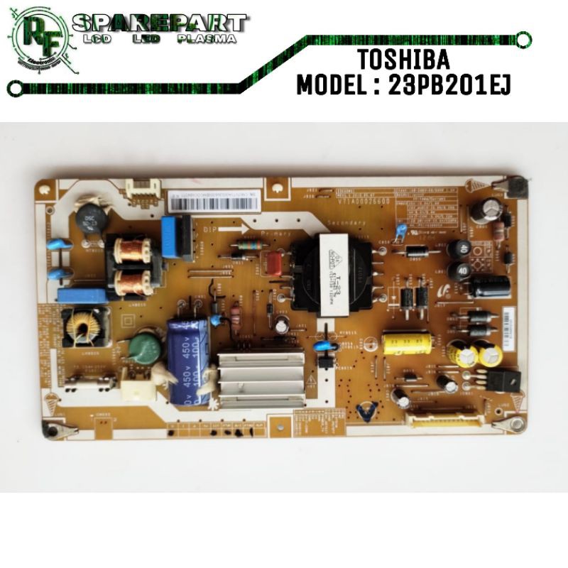 PSU POWER SUPPLY REGULATOR MESIN TV LED TOSHIBA 23PB201EJ 23PB201 EJ