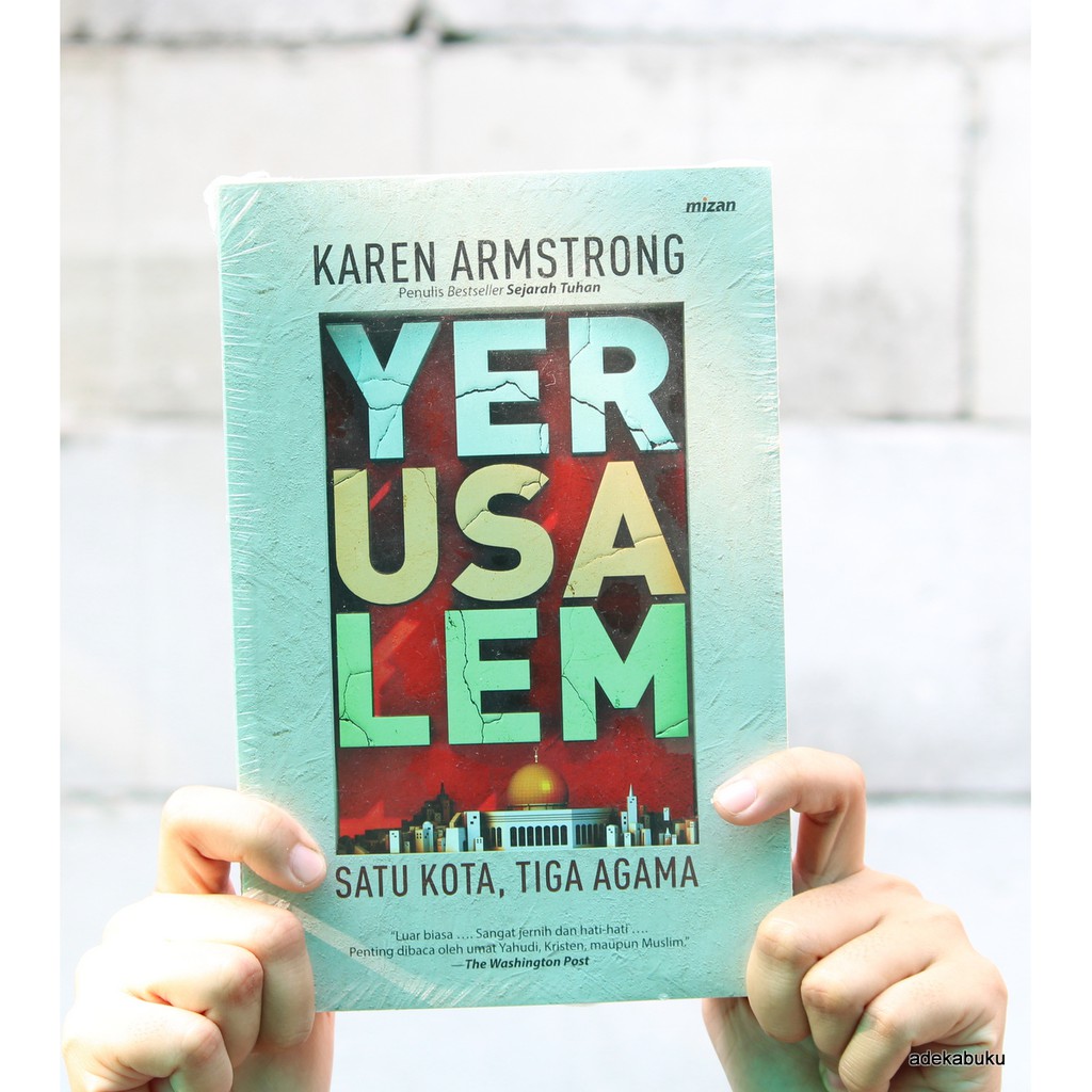 Yerusalem, Satu Kota Tiga Agama- Karen Armstrong (Original)