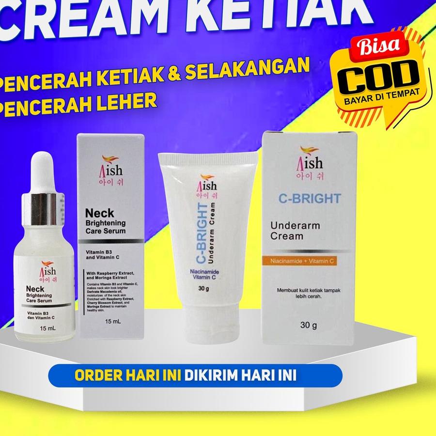 ☻ AISH KRIM KETIAK / AISH KRIM SELAKANGAN / BISA  AISH UNDERARM CREAM / AISH C BRIGHT AISH C BRIGHT 