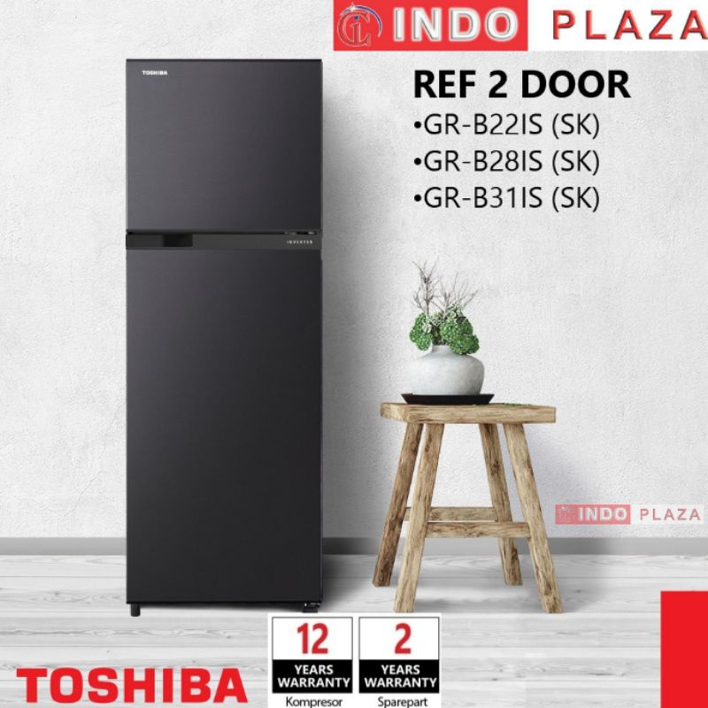 KULKAS 2 PINTU TOSHIBA INVERTER GR-B22IS / GR-B28IS / GR-31IS