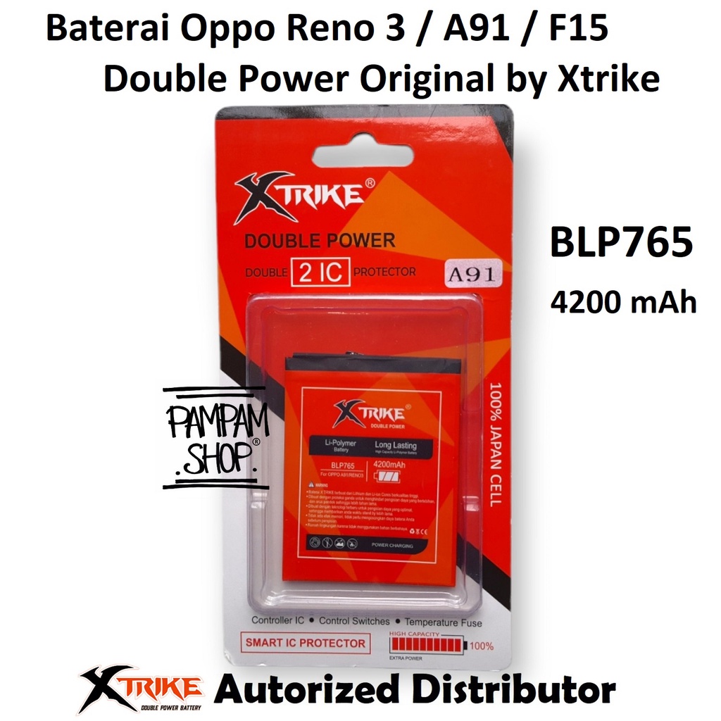 Baterai XTRIKE Double Power Original Oppo Reno 3 A91 F15 BLP765 Batre Batrai Battery HP Handphone Ori BLP 765